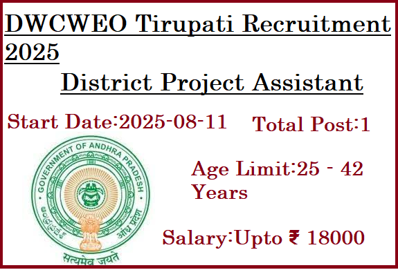 1 District Project Assistant Job In DWCWEO Tirupati Recruitment 2025