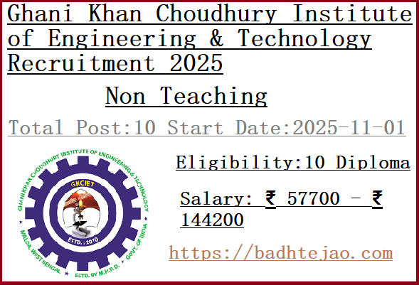 10 10th Diploma Non Teaching Jobs In GKCIET Recruitment 2025