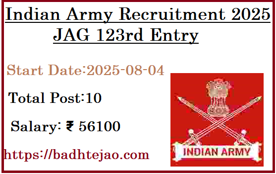 10 JAG 123rd Entry Jobs In Indian Army Recruitment 2025