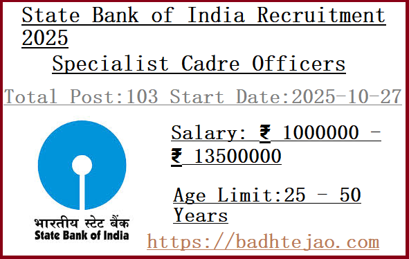 103 Graduate Specialist Cadre Officers Jobs In SBI Recruitment 2025