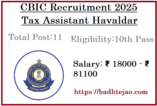 11 10th Pass Tax Assistant Havaldar Jobs In CBIC Recruitment 2025