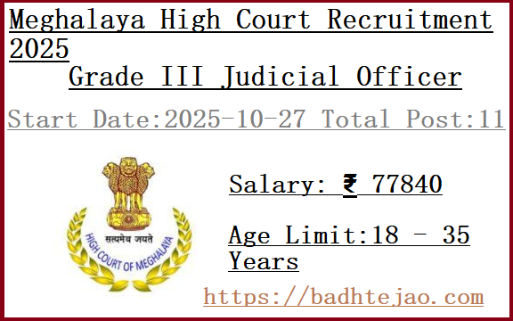 11 Grade III Judicial Officer Jobs In Meghalaya High Court Recruitment 2025