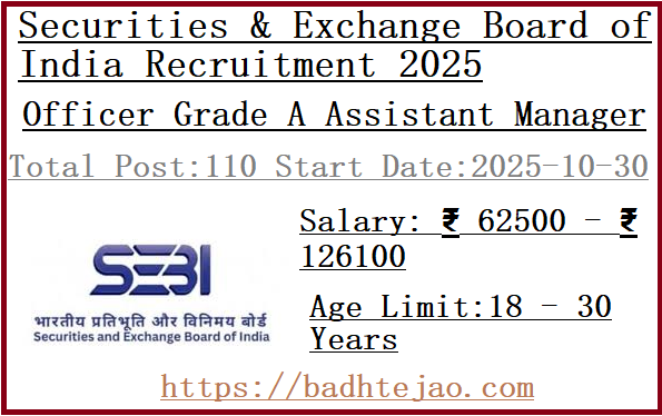 110 Officer Grade A Assistant Manager Jobs In SEBI Recruitment 2025