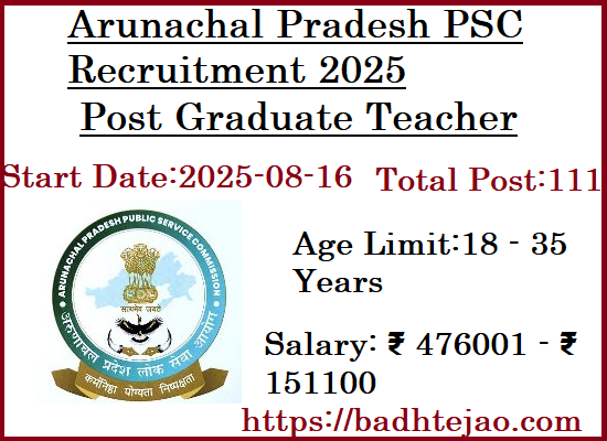 111 PGT Jobs In Arunachal Pradesh PSC Recruitment 2025