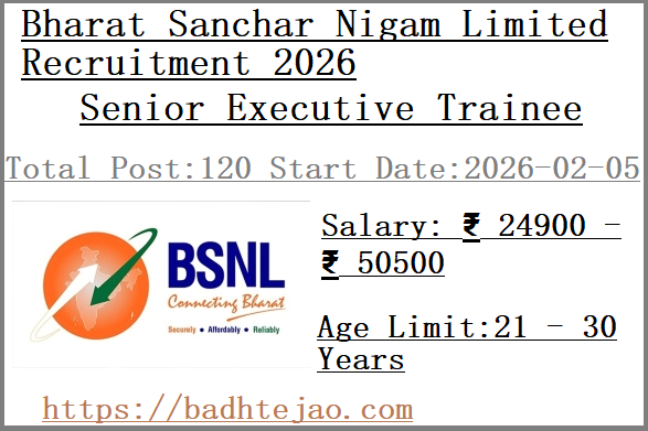 120 Senior Executive Trainee Jobs In BSNL Recruitment 2026