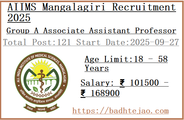 121 Faculty Group A Jobs In AIIMS Mangalagiri Recruitment 2025