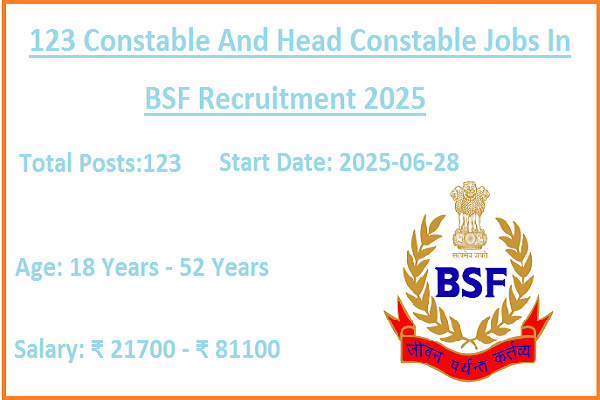 123 Constable And Head Constable Jobs In BSF Recruitment 2025