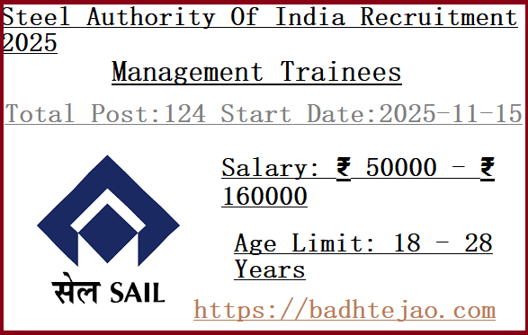 124 B.E Management Trainees Jobs In SAIL Recruitment 2025
