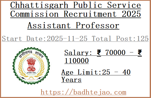 125 Assistant Professor Jobs In CGPSC Recruitment 2025