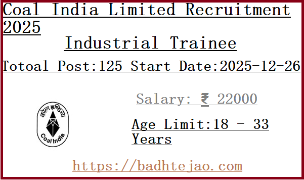 125 Industrial Trainee Jobs In Coal India Limited Recruitment 2025