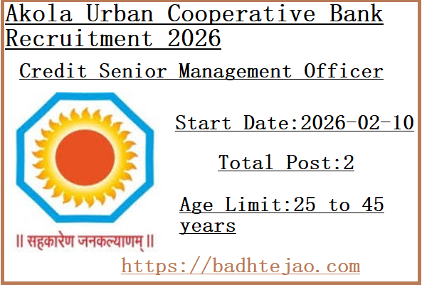 2 Credit Senior Management Officer Jobs In Akola Urban Cooperative Bank Recruitment 2026