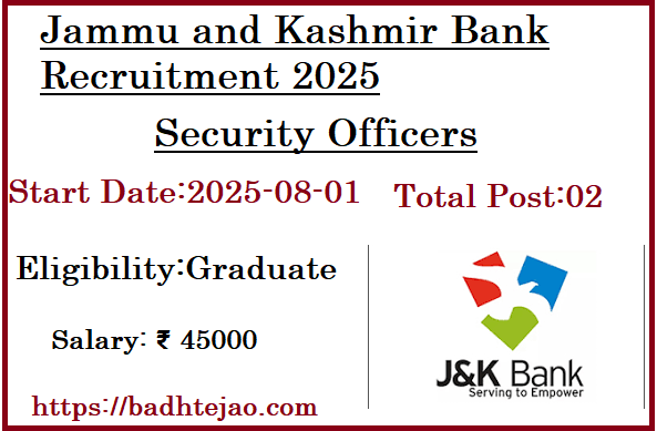 2 Graduate Security Officers Jobs In Jammu and Kashmir Bank Recruitment 2025