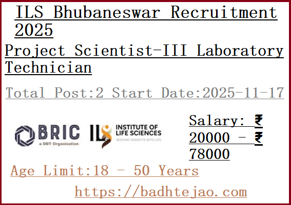 2 Project Scientist-III Laboratory Technician Jobs In ILS Bhubaneswar Recruitment 2025
