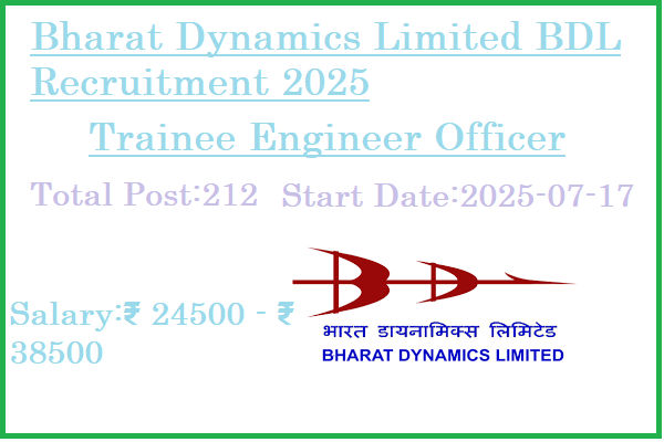 212 Trainee Engineer Officer Jobs In Bharat Dynamics BDL Recruitment 2025