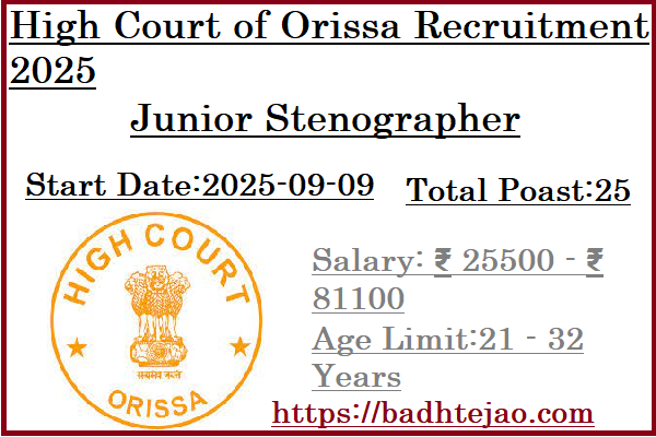 25 Junior Stenographer Jobs In High Court of Orissa Recruitment 2025