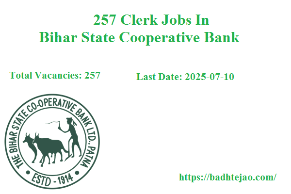 257 Clerk Jobs In Bihar State Cooperative Bank 2025