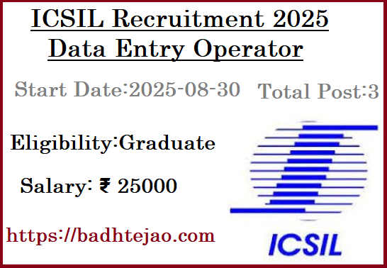 3 Graduate Data Entry Operator Jobs In ICSIL Recruitment 2025
