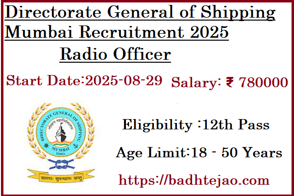 Radio Officer 12th Pass Jobs In Directorate General of Shipping Mumbai Recruitment 2025