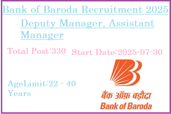 330 Deputy Manager Assistant Manager Jobs In Bank of Baroda Recruitment 2025