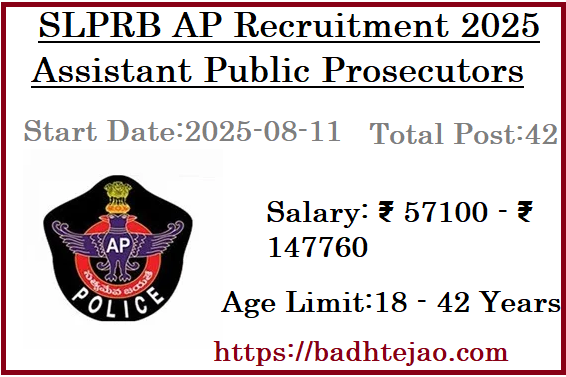 42 Assistant Public Prosecutors Jobs In SLPRB AP Recruitment 2025