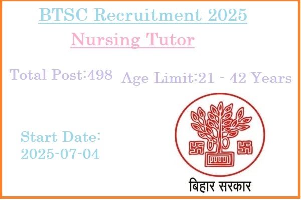 498 BSc Nursing Pass Nursing Tutor Jobs BTSC Recruitment 2025