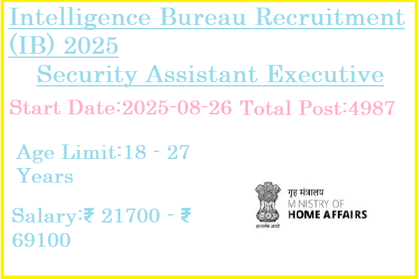 4987 10th Pass Security Assistant Jobs In Intelligence Bureau IB Recruitment 2025