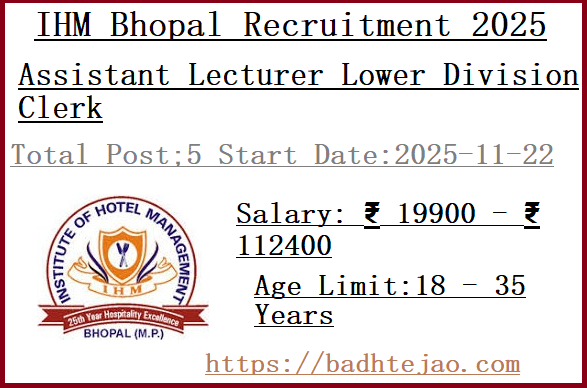 5 12th Pass Assistant Lecturer Lower Division Clerk Jobs In IHM Bhopal Recruitment 2025
