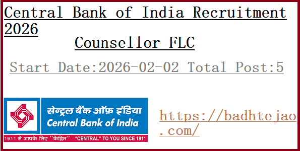 5 Counsellor FLC Jobs In Central Bank of India Recruitment 2026