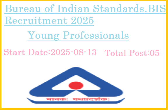5 Young Professionals Jobs In BIS Recruitment 2025