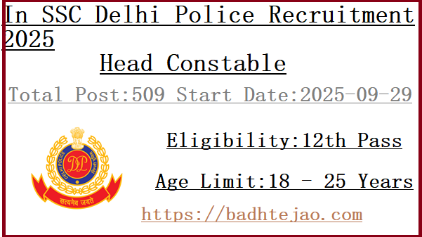 509 12th Pass Head Constable Jobs In SSC Delhi Police Recruitment 2025