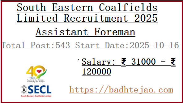 543 BE Diploma Assistant Foreman Jobs In SECL Recruitment 2025
