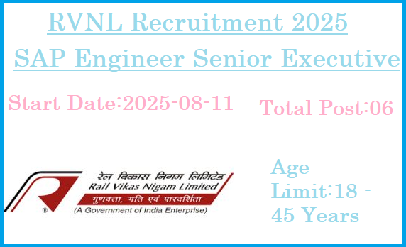 6 SAP Engineer Senior Executive Jobs In RVNL Recruitment 2025