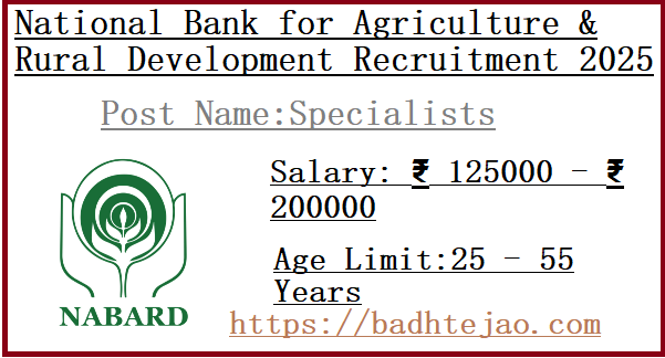 6 Specialists Jobs In National Bank for Agriculture & Rural Development Recruitment 2025