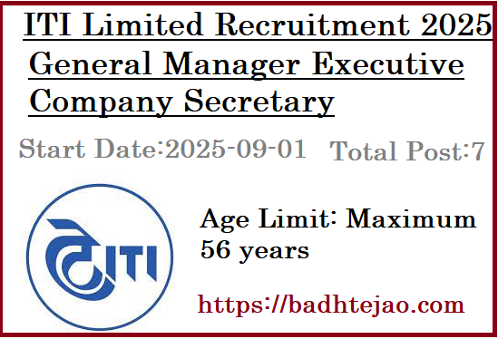 7 General Manager Executive Company Secretary Jobs In ITI Limited Recruitment 2025 