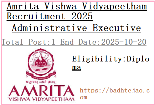 Administrative Executive Job In Amrita Vishwa Vidyapeetham Recruitment 2025