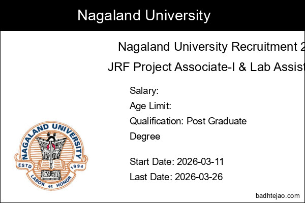 2 JRF Project Associate Lab Assistant Jobs In Nagaland University Recruitment 2026