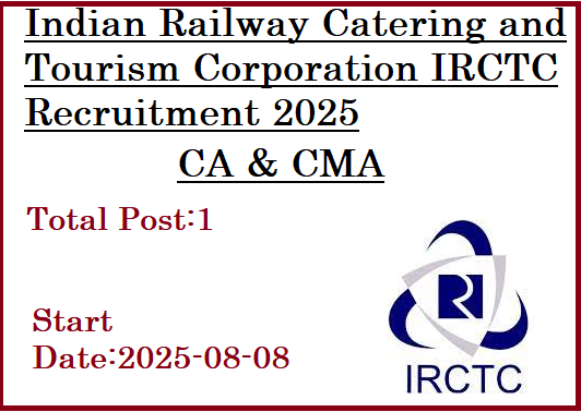 CA CMA Jobs In IRCTC Recruitment 2025