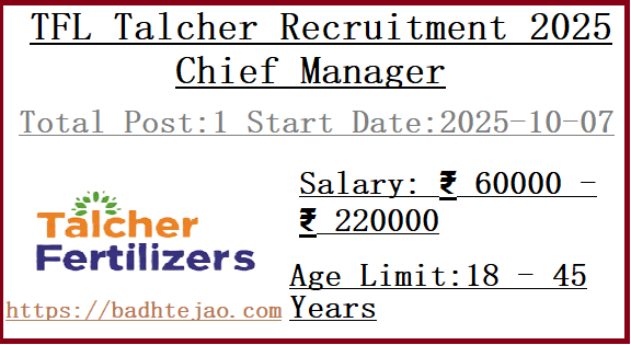 Chief Manager Jobs In TFL Talcher Recruitment 2025