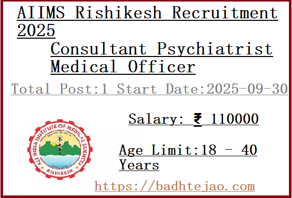 Consultant Psychiatrist Medical Officer Jobs In AIIMS Rishikesh Recruitment 2025