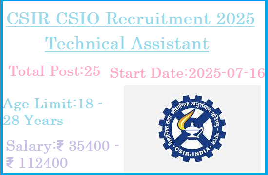 25 Technical Assistant Jobs In CSIR CSIO Recruitment 2025