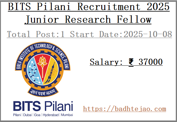Junior Research Fellow Job In BITS Pilani Recruitment 2025