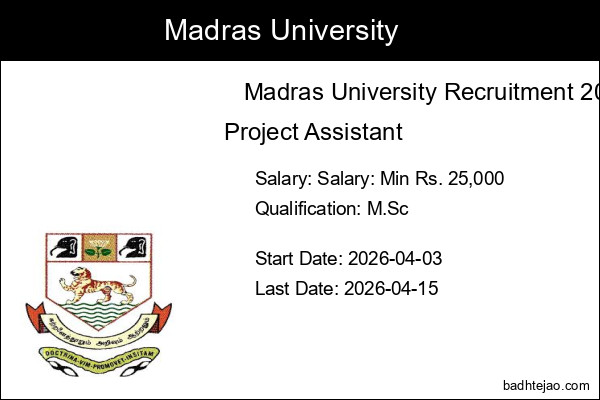 Project Assistant Jobs In Madras University Recruitment 2026