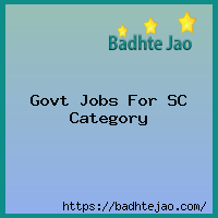 Govt Jobs For SC Category