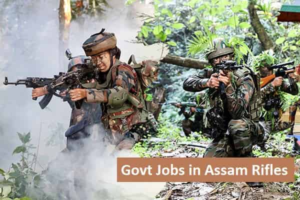 Govt Jobs in Assam Rifles