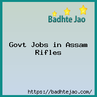 Govt Jobs in Assam Rifles
