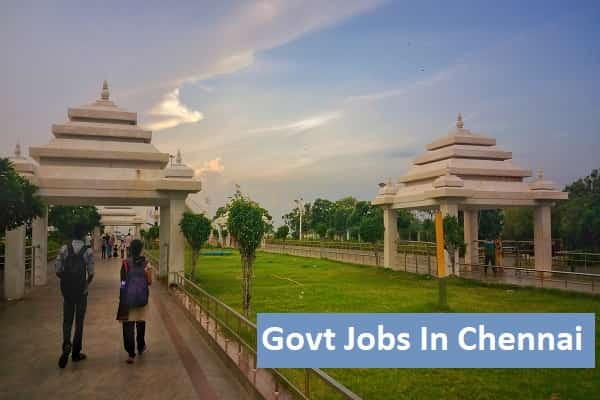 Govt Jobs in Chennai Tamil Nadu