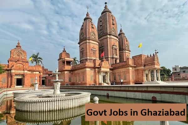 Govt Jobs in Ghaziabad Uttar Pradesh
