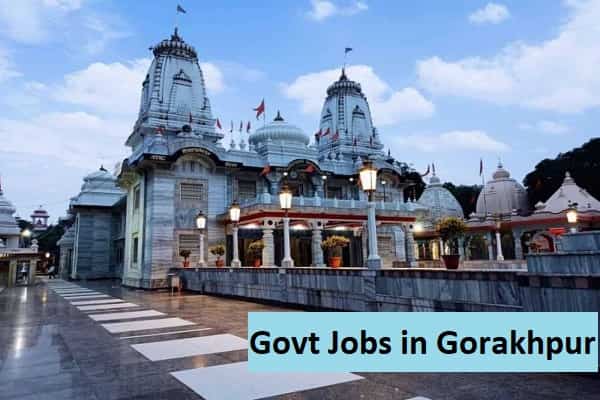 Govt Jobs in Gorakhpur Uttar Pradesh