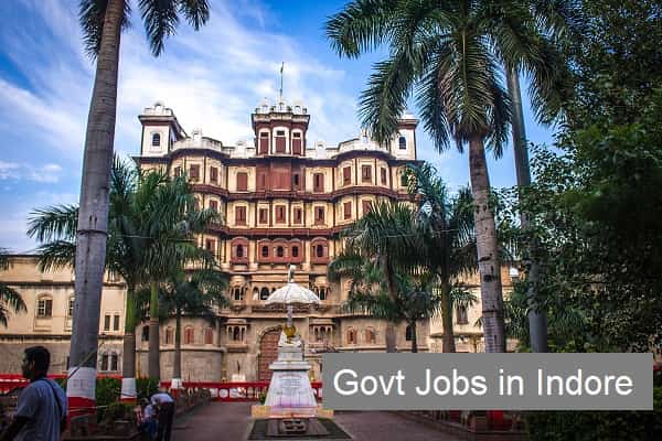 Govt Jobs in Indore Madhya Pradesh