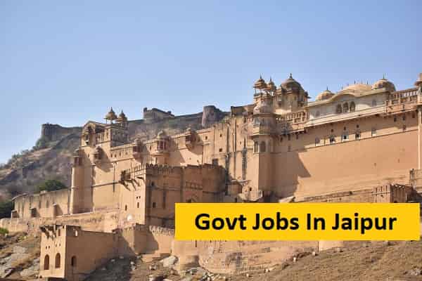 Govt Jobs in Jaipur Rajasthan